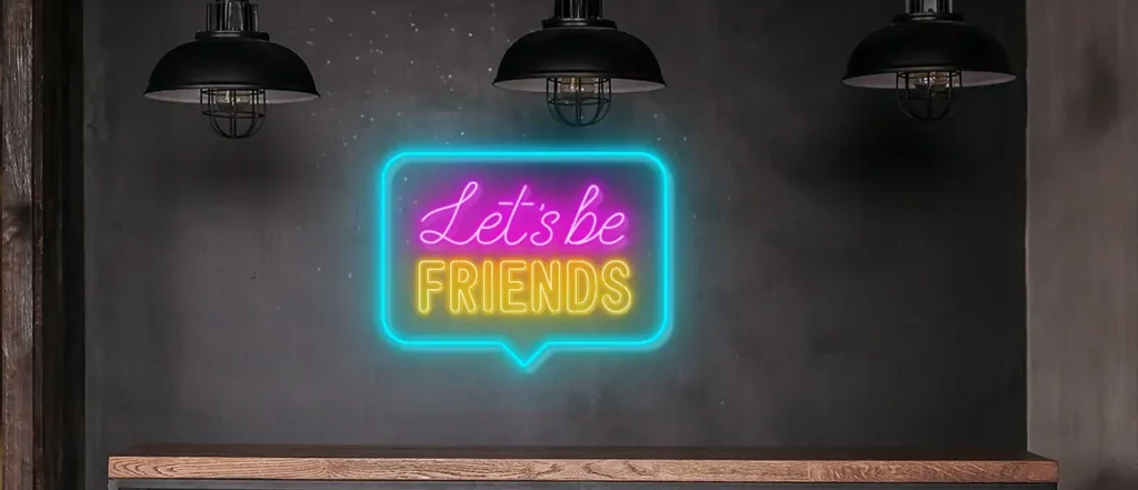 Restaurant Neon Signs for Friendship Day Promotions in HoReCa