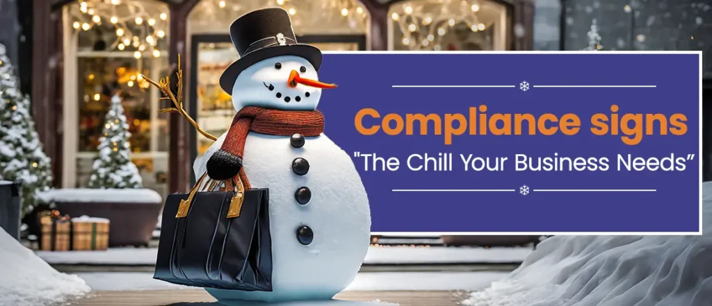 Frosty Fun: Compliance Signs with a Comic Twist