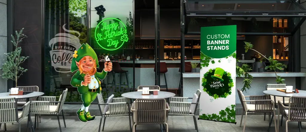 St. Patrick’s Day Signage for Businesses: How to Use Green, Gold, and Shamrocks for Marketing